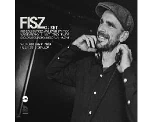 Bilety na koncert Fisz (Dj set) @ Fabryka Biedermanna | Łódź - 26-01-2024