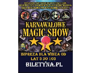 Bilety na koncert Karnawałowe Magic Show w Olsztynie - 05-01-2024