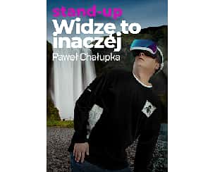 Bilety na kabaret Paweł Chałupka - Widzę to inaczej w Cieszynie - 15-03-2024