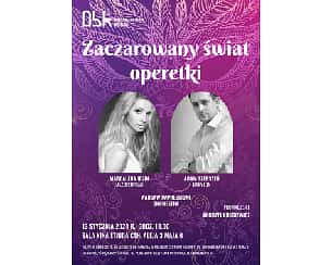 Bilety na koncert ZACZAROWANY ŚWIAT OPERETKI w Ostrowcu Świętokrzyskim - 13-01-2024