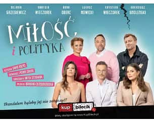 Bilety na spektakl Miłość i polityka - Najlepszy spektakl komediowy - Wrocław - 12-05-2024