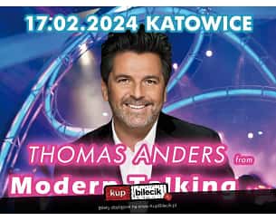Bilety na koncert Thomas Anders & Modern Talking Band - Thomas Anders from Modern Talking & Band - Królowie Disco na Walentynki w Katowicach - 17-02-2024