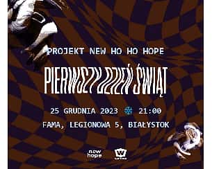 Bilety na koncert Projekt New HO HO HOPE: Pierwszy Dzień Świąt w Białymstoku - 25-12-2023