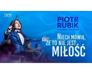 Bilety na koncert Piotr Rubik „Niech mówią że to nie jest miłość” w Poznaniu - 16-03-2024