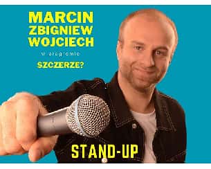 Bilety na koncert Stand-up Marcin Zbigniew Wojciech |NOWY PROGRAM SZCZERZE?| - Marcin Zbigniew Wojciech STAND-UP - 06-04-2024