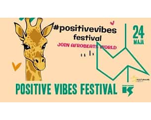 Bilety na Positive Vibes Festival