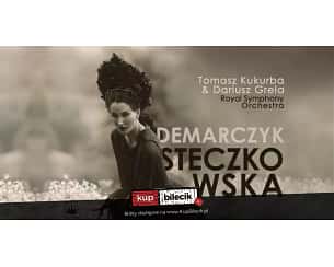 Bilety na koncert Steczkowska/Demarczyk &amp; Royal Symphony Orchestra - Steczkowska/Demarczyk & Royal Symphony Orchestra w Koszalinie - 13-05-2024