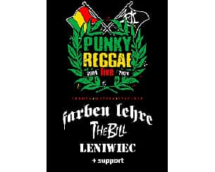 Bilety na koncert Punky Reggae Live 2024 - Wystąpią: Farben Lehre, The Bill, Leniwiec + support w Lublinie - 08-03-2024