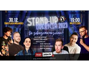 Bilety na koncert Warsaw Stand-up - Stand-up Odkrycia 2023 - Warsaw Stand-up x Schmidt, Chojnacki, Wilczy, Rafalski, Sumliński, Turniak - 30-12-2023