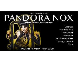Bilety na koncert pozqueer pres. Pandora Nox from Drag Race Germany (Poznań) - 19-01-2024