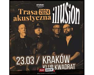 Bilety na koncert Illusion - Akustycznie w Krakowie - 23-03-2024