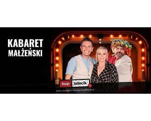 Bilety na kabaret Małżeński - Premierowy program o wdzięcznym tytule Ich Troje w Białymstoku - 24-03-2024