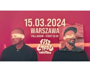 Bilety na koncert Fisz Emade Tworzywo - Fisz Emade Tworzywo - Ballady i Protesty w Gdańsku - 09-03-2024