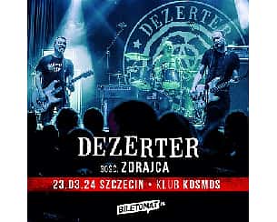 Bilety na koncert DEZERTER | SZCZECIN - 23-03-2024