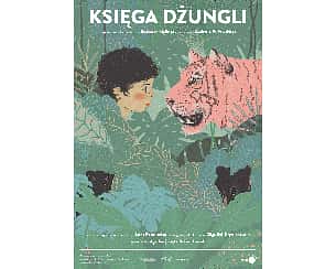 Bilety na spektakl Księga dżungli - Łódź - 28-01-2024
