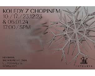 Bilety na koncert KOLĘDY Z CHOPINEM w Warszawie - 06-01-2024