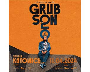 Bilety na koncert GRUBSON | KATOWICE - 11-04-2024