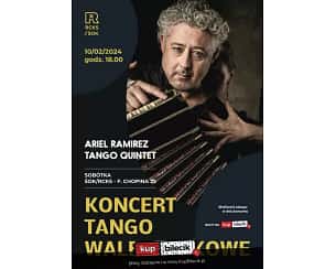 Bilety na koncert Ariel Ramirez Tango Quintet - Koncert Tango Walentynkowe! w Sobótce - 10-02-2024