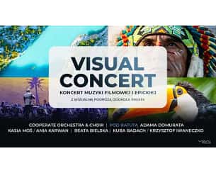 Bilety na koncert Visual Concert - Visual Concert - Koncert Muzyki Filmowej i Epickiej w Warszawie - 08-06-2024