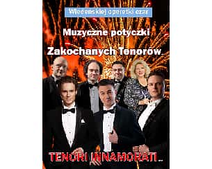 Bilety na koncert Muzyczne Potyczki Zakochanych Tenorów - Wiedeńskiej Operetki Czar w Lesznie - 24-02-2024