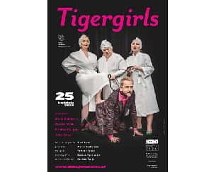 Bilety na spektakl TEATR KOREZ - Tigergirls - Rybnik - 25-04-2024