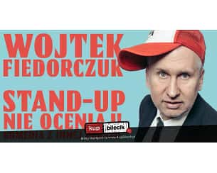 Bilety na koncert Stand-up: Wojtek Fiedorczuk - Nie oceniaj. Komedia z innej parafii. - 07-12-2023