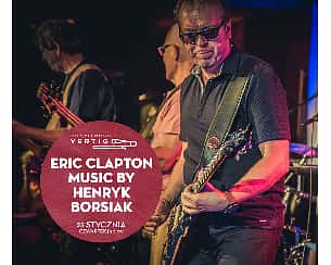 Bilety na koncert Eric Clapton Music by Henryk Borsiak we Wrocławiu - 25-01-2024