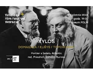 Bilety na XYLOS: Domagała / Klišys / Toporowski | „Portier z hotelu Atlantic” | Timeless Film Festival Warsaw