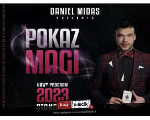 Bilety na koncert Stand-up: Daniel Midas - Nowy program POKAZ MAGI - 12-06-2023