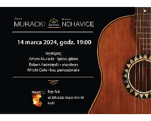 Bilety na koncert Muracki śpiewa Nohavicę w Łodzi - 14-03-2024