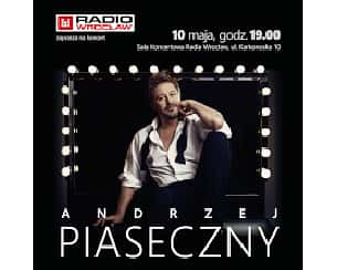 Bilety na koncert Andrzej Piaseczny – koncert akustyczny we Wrocławiu - 10-05-2024