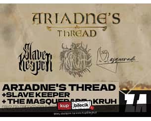 Bilety na koncert Ariadne's Thread, Slave Keeper, The Masquerade, Kruh - Far From Home Tour 2024: Ariadne's Thread, Slave Keeper, The Masquerade, Kruh w Krakowie - 06-04-2024