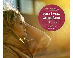 Bilety na koncert Grażyna Auguścik - 2 The Light we Wrocławiu - 13-05-2024