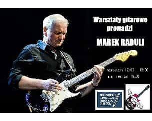 Bilety na koncert Warsztaty gitarowe z Markiem Raduli + recital w Białymstoku - 05-10-2024