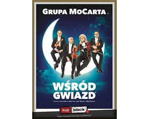 Bilety na kabaret Grupa MoCarta "Wśród Gwiazd" - kabaret muzyczny w Płocku - 02-12-2023