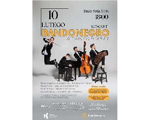 Bilety na koncert Bandonegro & Carlos Roulet w Wągrowcu - 10-02-2024
