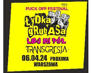 Bilety na koncert Łydka Grubasa, Lej Mi Pół, Transgresja | Warszawa - 06-04-2024