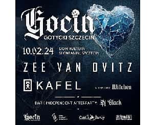 Bilety na koncert GOCIN Gotycki Szczecin: Zee Van Ovitz | Kafel | support: Witchen - 10-02-2024