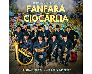 Bilety na Ethno Jazz Festival - Fanfara Ciocarla