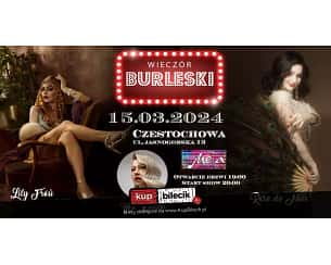 Bilety na spektakl Wieczór Burleski - Burleska w Klubie Muzyczna Meta - Częstochowa - 15-03-2024