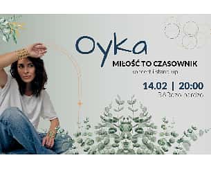Bilety na koncert OYKA - Miłość to czasownik / BARdzo bardzo  w Warszawie - 14-02-2024