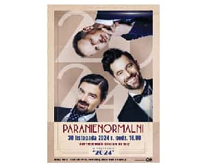 Bilety na kabaret Paranienormalni w Ostrzeszowie - 30-11-2024
