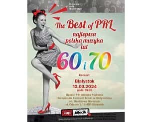 Bilety na koncert Poznański Chór Projektowy - The Best of PRL Najlepsza muzyka lat 60 i 70 w Białymstoku - 12-03-2024