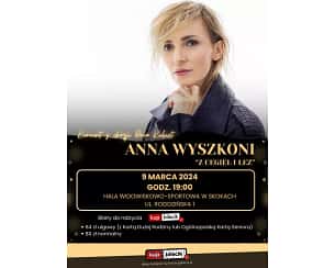 Bilety na koncert Anna Wyszkoni - "Z cegieł i łez" w Skokach - 09-03-2024