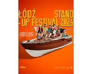 Bilety na Łódź Stand-up Festival™ 2024 - Wystąpią; Kacper Ruciński, Adam Van Bendler, Błażej Krajewski, Wiolka Walaszczyk, Rafał Rutek Rutkowski, Czarek Sikora, Tomek Kołecki, Darek Gadowski i Falcon1