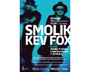 Bilety na koncert SMOLIK // KEV FOX + GOŚCIE w DOK Ursynów w Warszawie - 16-02-2024