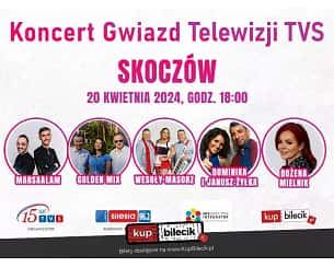 Bilety na koncert Gwiazd Telewizji TVS w Skoczowie - 20-04-2024
