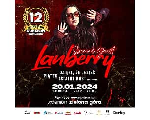 Bilety na koncert Special Guest: Lanberry // 12 Anniversary X-Demon Zielona Góra - 20-01-2024
