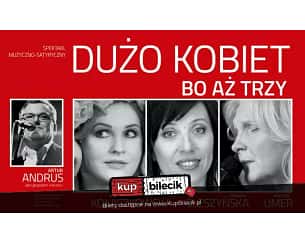 Bilety na kabaret Dużo kobiet, bo aż trzy... we Wrocławiu - 10-02-2024