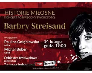 Bilety na koncert Barbra Streisand - Miłosne Historie - Koncert walentynkowy poświęcony twórczości Barbry Streisand we Wrocławiu - 14-02-2024
